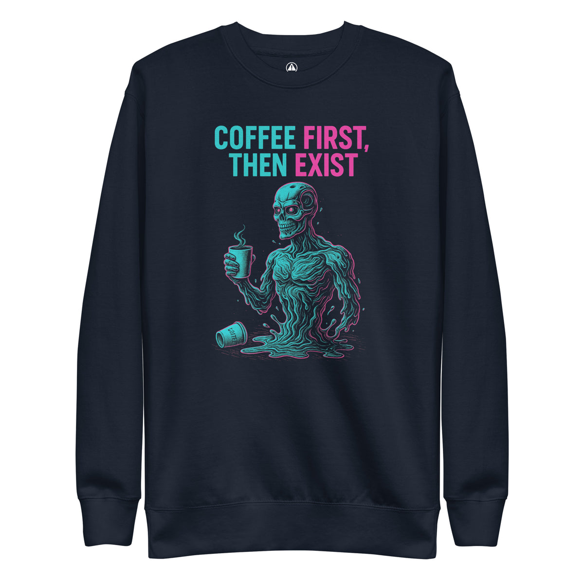 Sweatshirt with a quote coffee first then exist