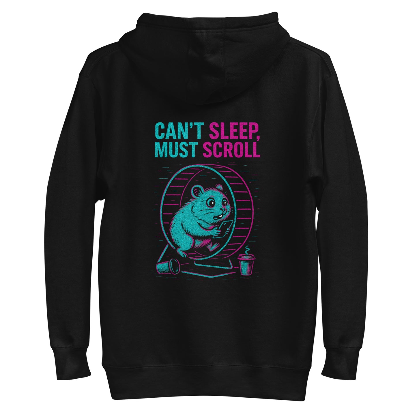 Hoodie with a quote must scroll