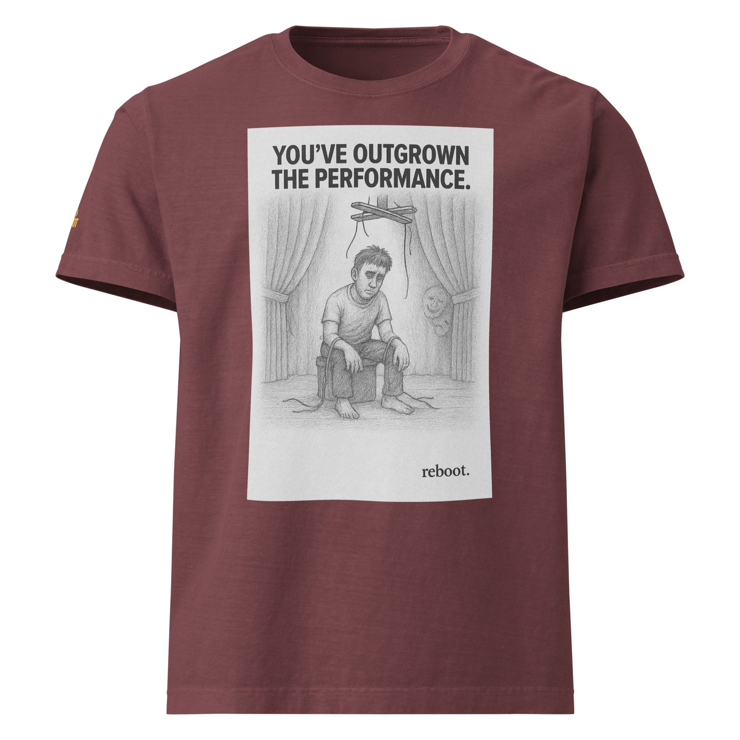 REBOOT T-Shirt — You’ve Outgrown The Performance (Washed Maroon) by WEAR404