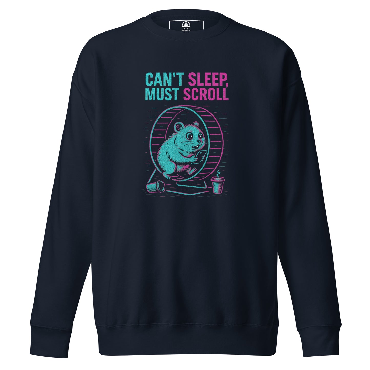 Blue sweatshirt with a graphic of a hamster on a wheel and text 'MUST SCROLL' on a white background.
